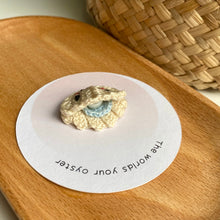 Load image into Gallery viewer, Affirmation Oyster!